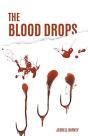 The Blood Drops - Preview