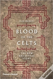 The Blood Of The Celts