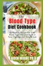 The Blood Type Diet Cookbook - Preview