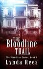 The Bloodline Trail - Preview