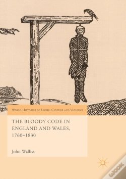 Capa do artigo The Bloody Code In England And Wales, 1760â€“1830
