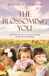 The Blossoming You