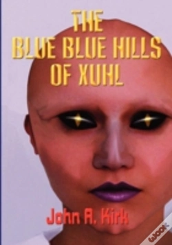 Capa do artigo The Blue, Blue Hills Of Xuhl