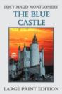 The Blue Castle (Large Print) - Preview