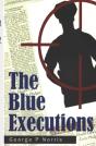 The Blue Executions - Preview