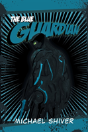 The Blue Guardian - Preview