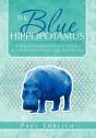 The Blue Hippopotamus - Preview
