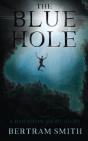 The Blue Hole - Preview