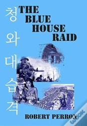 Capa do artigo The Blue House Raid