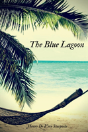 The Blue Lagoon - Preview