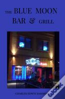 The Blue Moon Bar And Grill