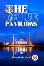 The Blue Pavilions - Preview