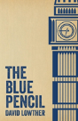 The Blue Pencil - Preview