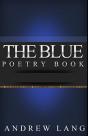 The Blue Poetry Book Annotated - Preview