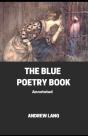 The Blue Poetry Book Annotated - Preview