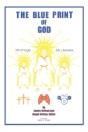 The Blue Print Of God - Preview