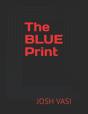 The Blue Print - Preview