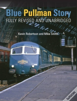 Capa do artigo The Blue Pullman Story (Fully Revised And Unabridged)