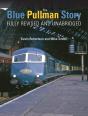 The Blue Pullman Story (Fully Revised And Unabridged) - Preview