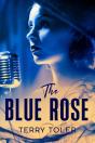 The Blue Rose - Preview