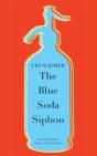The Blue Soda Siphon - Preview