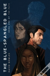 Capa do artigo The Blue-Spangled Blue (The Path Book 1)