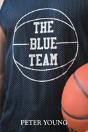 The Blue Team - Preview