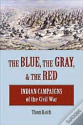 The Blue, The Gray And The Red