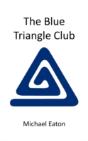 The Blue Triangle Club - Preview