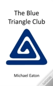 The Blue Triangle Club