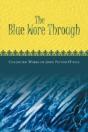 The Blue Wore Through - Preview