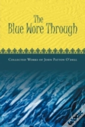 The Blue Wore Through