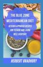 The Blue Zone Mediterranean Diet - Preview