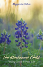 The Bluebonnet Child - Preview