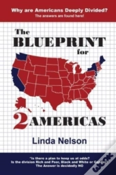 The Blueprint For 2 Americas