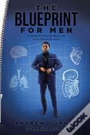 The Blueprint For Men