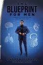 The Blueprint For Men - Preview