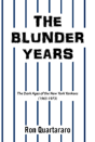 The Blunder Years - Preview