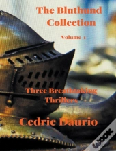 The Bluthund Collection- Volume I - Thre