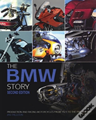 The Bmw Motorcycle Story Â€“ Second Edition