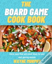 The Board Game Cook Book