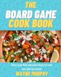 The Board Game Cook Book - Preview