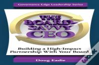 The Board-Savvy Ceo