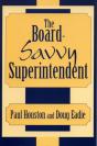 The Board-Savvy Superintendent - Preview