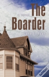 The Boarder: A Novel