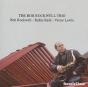 The Bob Rockwell Trio - CD - Preview