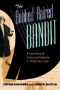 The Bobbed Haired Bandit - Preview