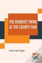 The Bobbsey Twins At The County Fair