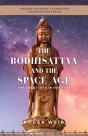 The Bodhisattva And The Space Age - Preview