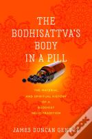 The Bodhisattva'S Body In A Pill
